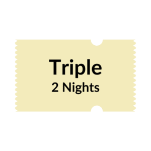 triple ticket for 2 nights